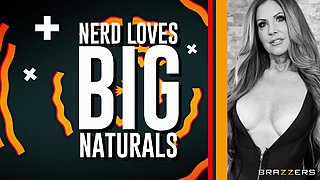 Nerd Loves Big Naturals With Van Wylde, Mrs Robinson - Brazzers