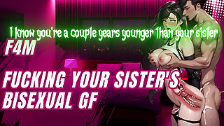 Fucking Your Sister's Bisexual GF - Audio -