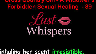 Cross Country Sin: a Widower's Illicit Sexual Healing Part 89 - English Audio Sex Story