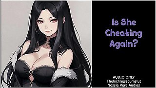 Audio tease: is she cheating again? A preview of forbidden whispers