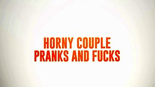 Horny Couple Pranks And Fucks - Sidney Summers / Brazzers